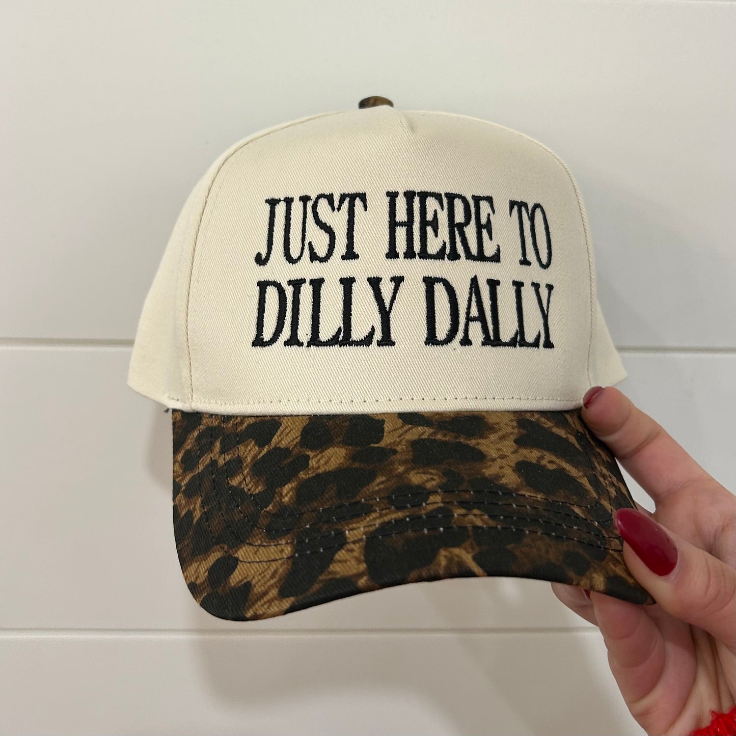 Just Here To Dilly Dally Leopard Hat