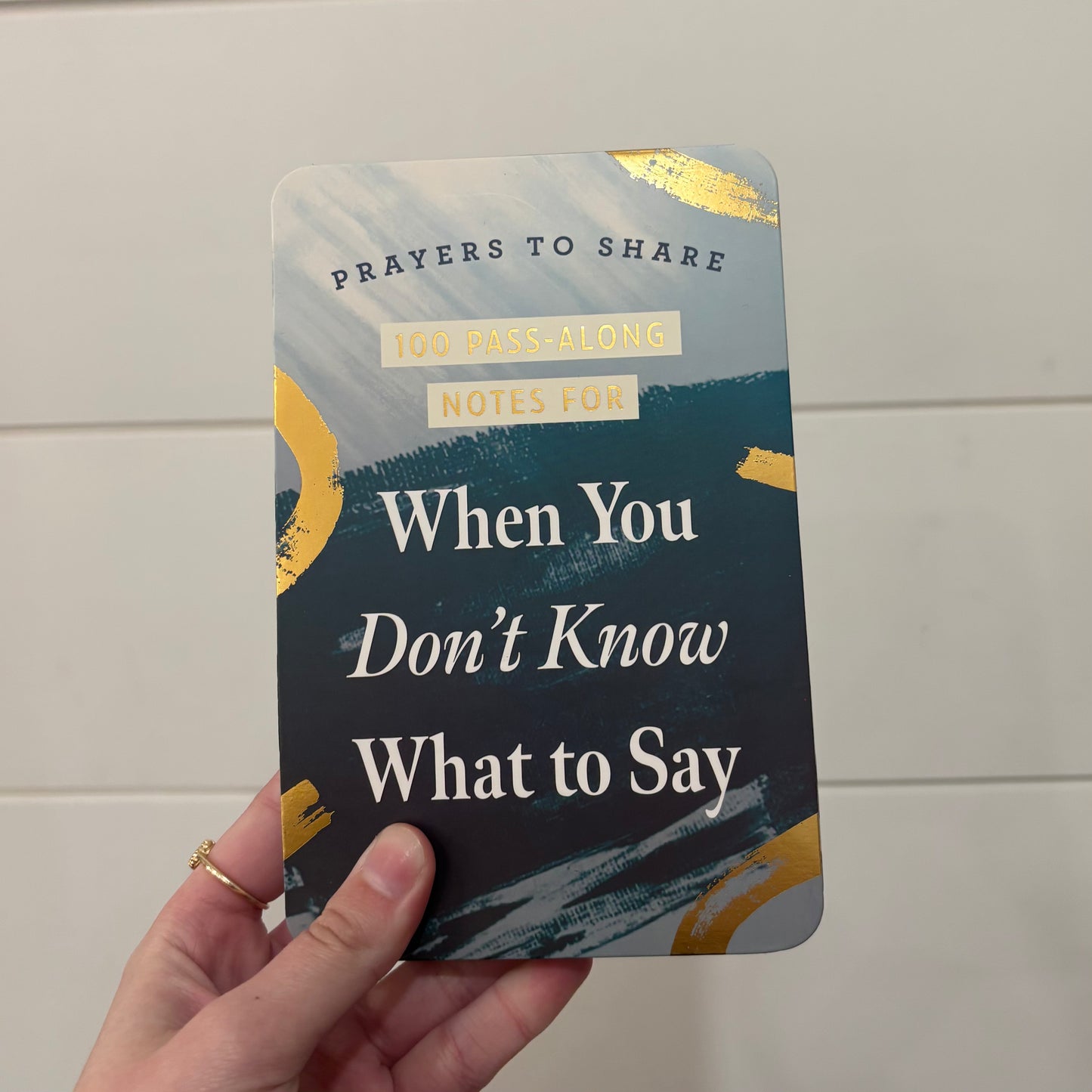 Prayers to Share – 100 Pass-Along Notes for When You Don’t Know What to Say