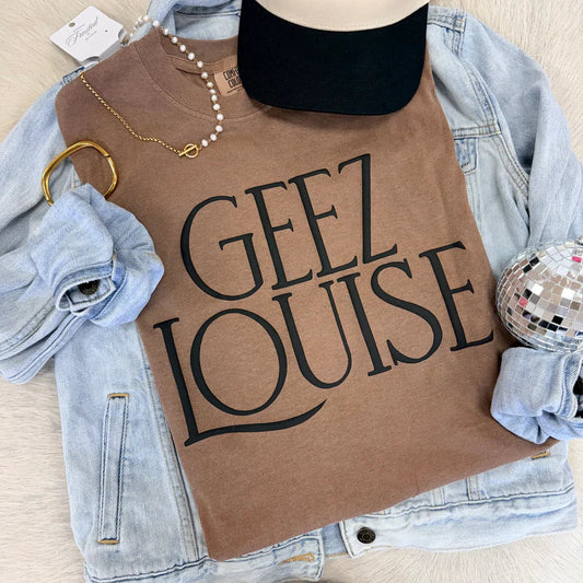 The Geez Louise Tee