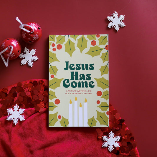 Jesus Has Come - Family Advent Devotional